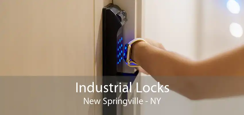 Industrial Locks New Springville - NY