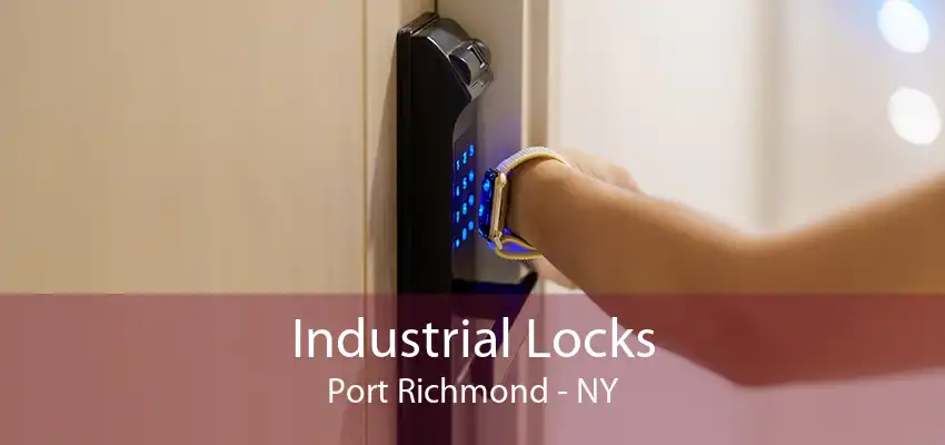 Industrial Locks Port Richmond - NY