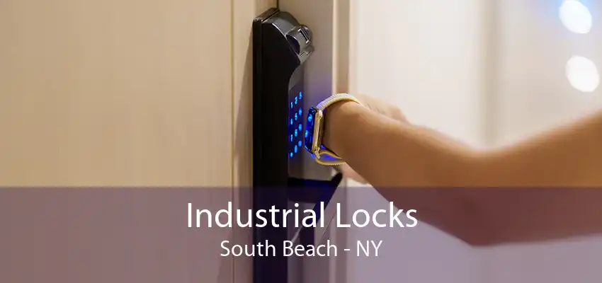 Industrial Locks South Beach - NY