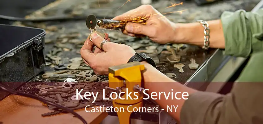 Key Locks Service Castleton Corners - NY