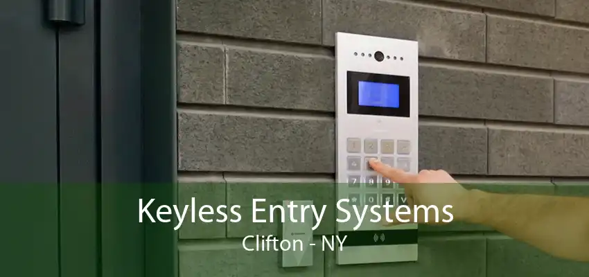Keyless Entry Systems Clifton - NY