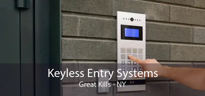 Keyless Entry Systems Great Kills - NY