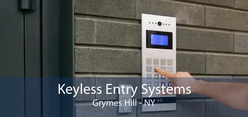 Keyless Entry Systems Grymes Hill - NY