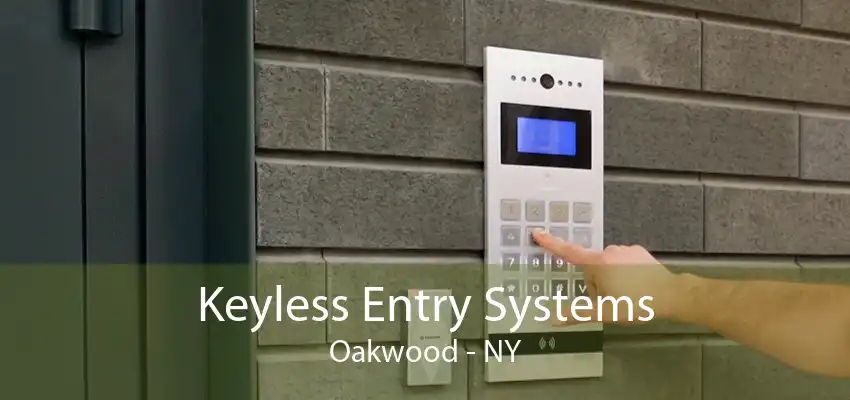 Keyless Entry Systems Oakwood - NY
