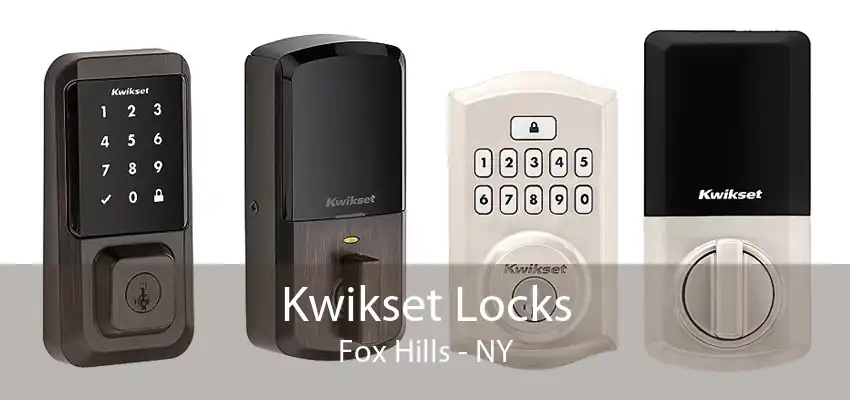 Kwikset Locks Fox Hills - NY