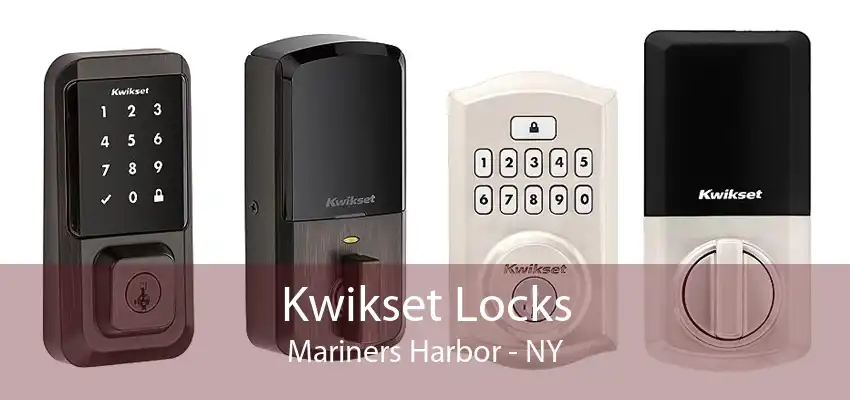 Kwikset Locks Mariners Harbor - NY