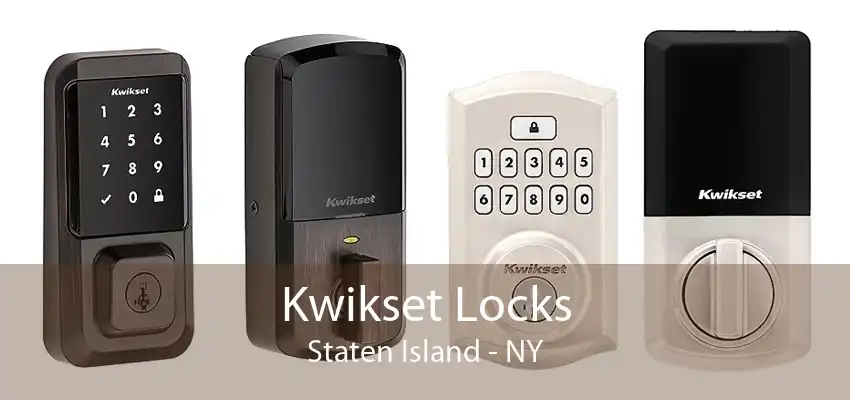 Kwikset Locks Staten Island - NY
