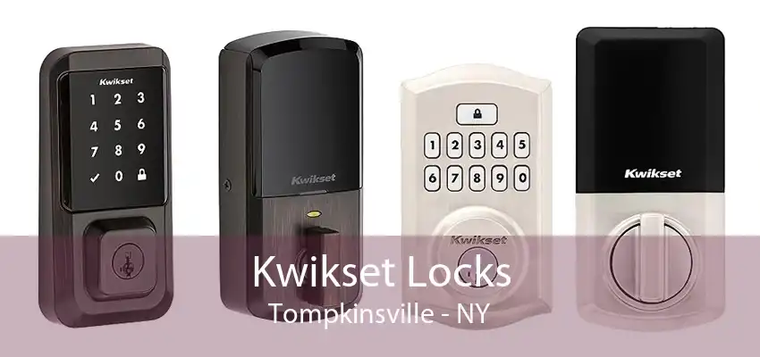 Kwikset Locks Tompkinsville - NY