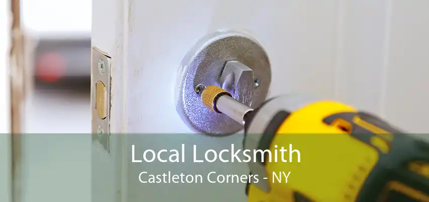 Local Locksmith Castleton Corners - NY