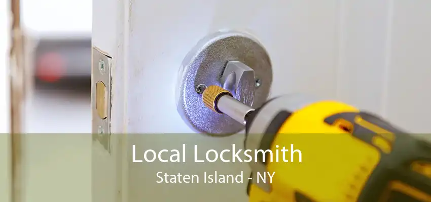 Local Locksmith Staten Island - NY