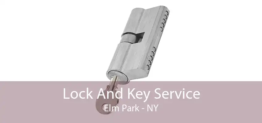 Lock And Key Service Elm Park - NY