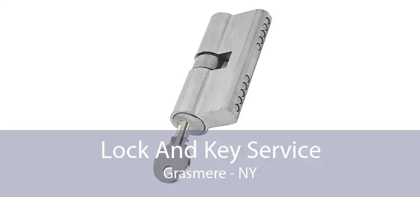 Lock And Key Service Grasmere - NY