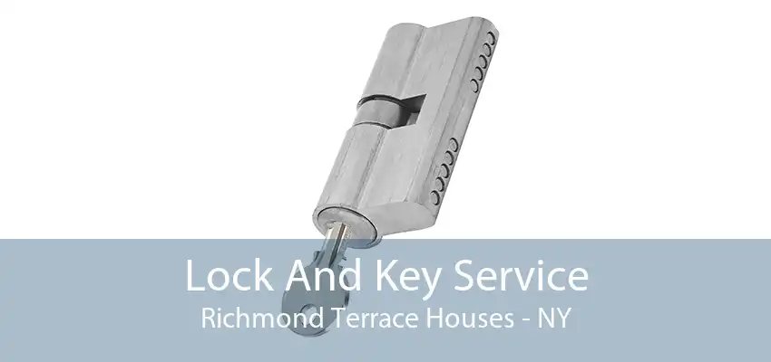 Lock And Key Service Richmond Terrace Houses - NY