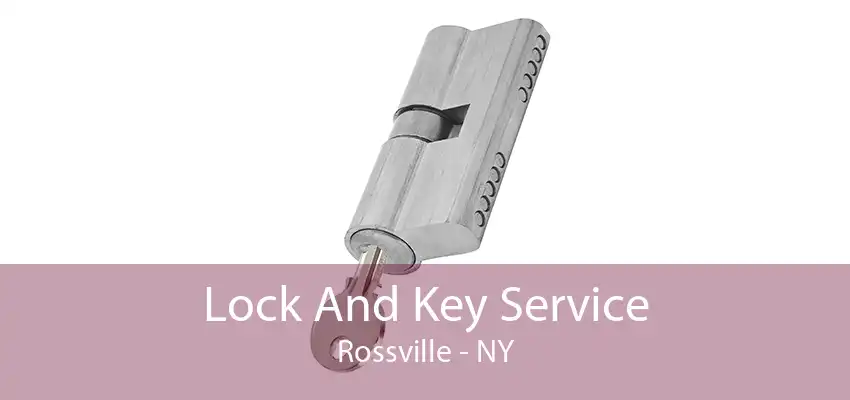 Lock And Key Service Rossville - NY
