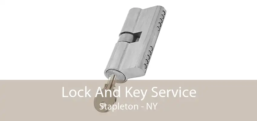 Lock And Key Service Stapleton - NY