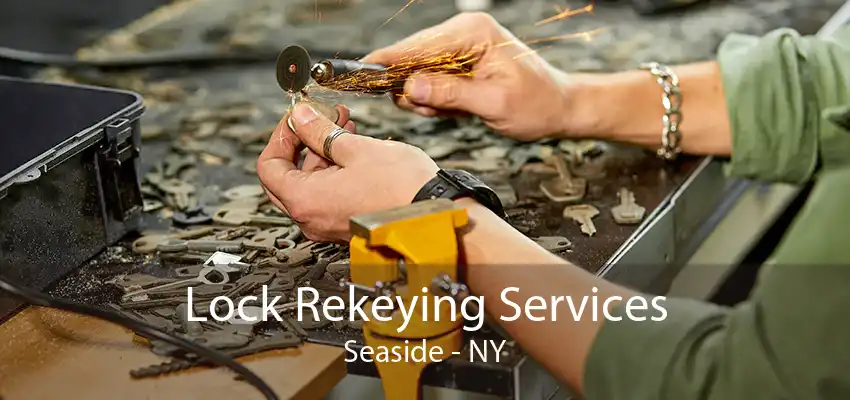 Lock Rekeying Services Seaside - NY