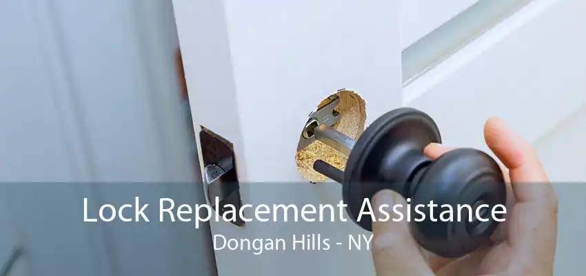 Lock Replacement Assistance Dongan Hills - NY