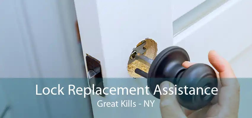 Lock Replacement Assistance Great Kills - NY