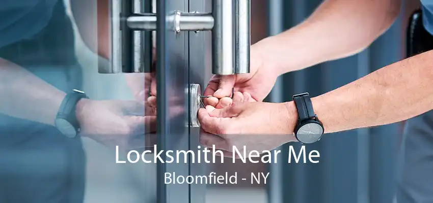 Locksmith Near Me Bloomfield - NY