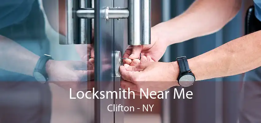 Locksmith Near Me Clifton - NY