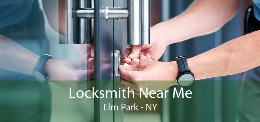 Locksmith Near Me Elm Park - NY