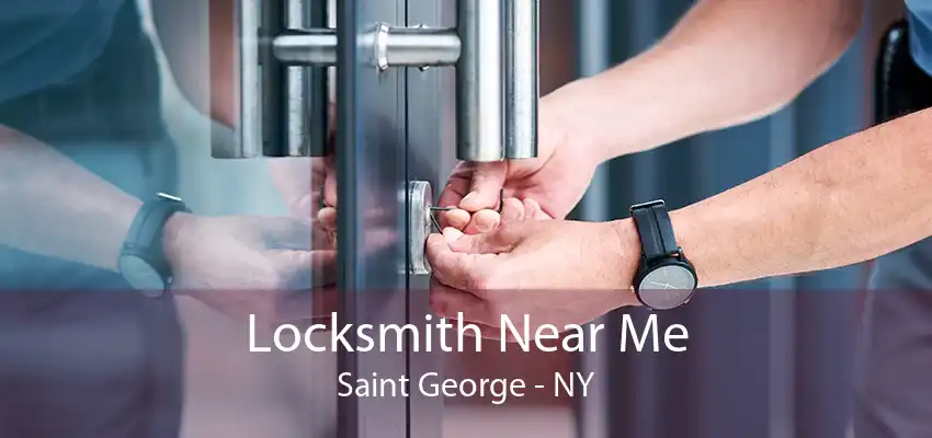 Locksmith Near Me Saint George - NY