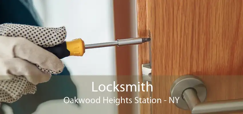 Locksmith Oakwood Heights Station - NY