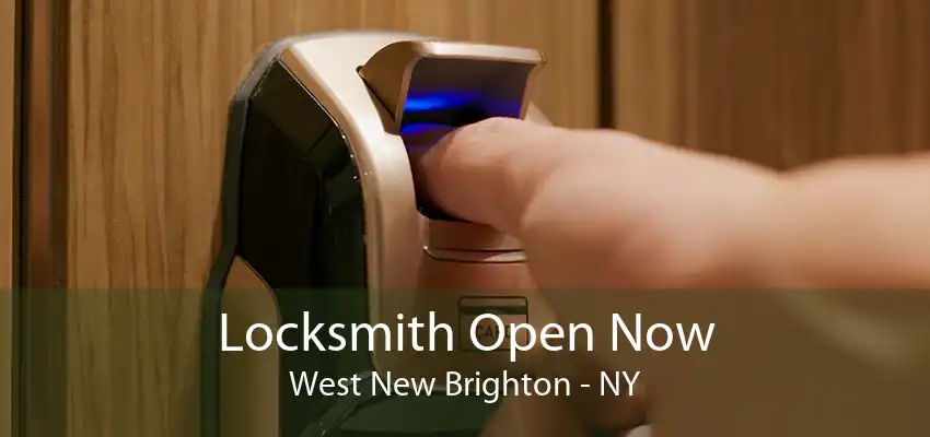 Locksmith Open Now West New Brighton - NY