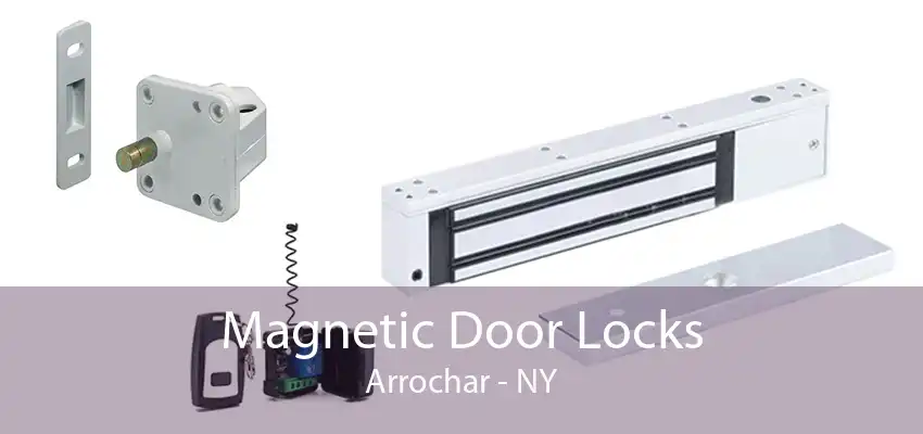 Magnetic Door Locks Arrochar - NY