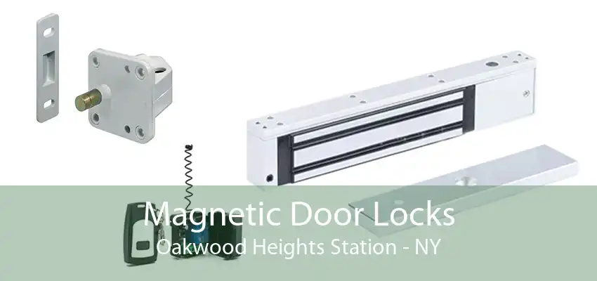 Magnetic Door Locks Oakwood Heights Station - NY