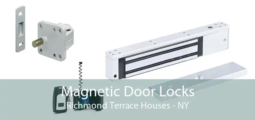 Magnetic Door Locks Richmond Terrace Houses - NY