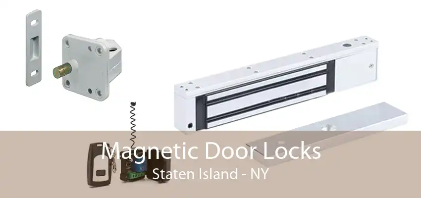 Magnetic Door Locks Staten Island - NY