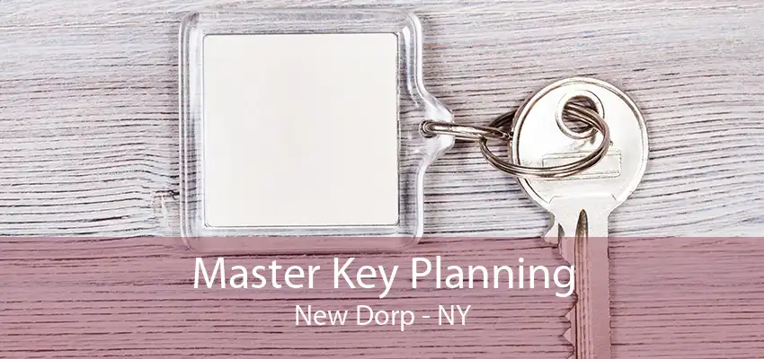 Master Key Planning New Dorp - NY