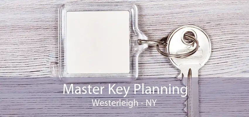 Master Key Planning Westerleigh - NY