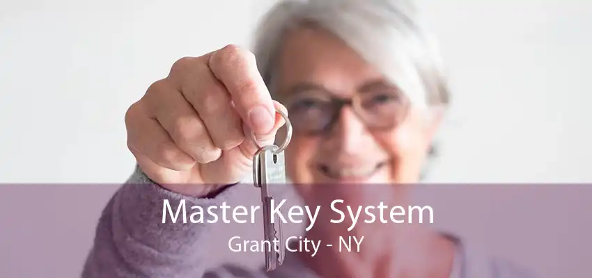 Master Key System Grant City - NY