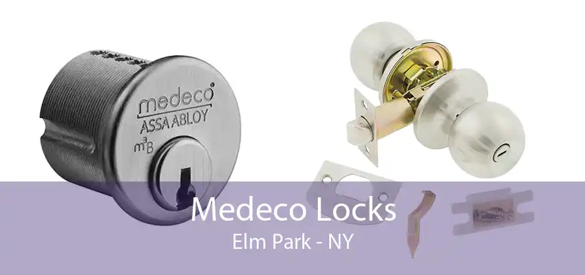 Medeco Locks Elm Park - NY