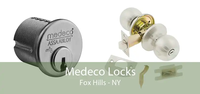 Medeco Locks Fox Hills - NY