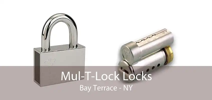 Mul-T-Lock Locks Bay Terrace - NY
