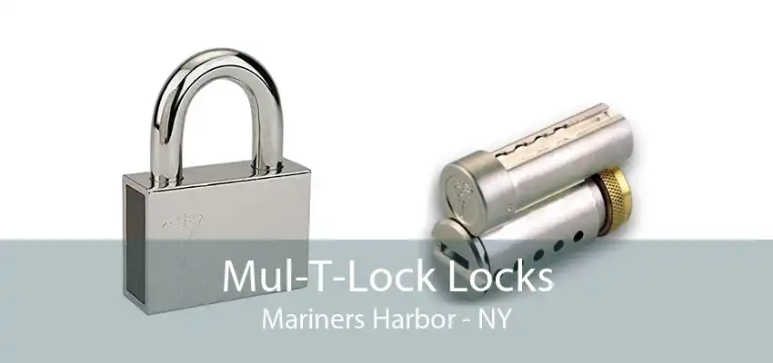 Mul-T-Lock Locks Mariners Harbor - NY