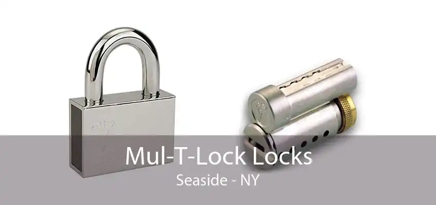 Mul-T-Lock Locks Seaside - NY