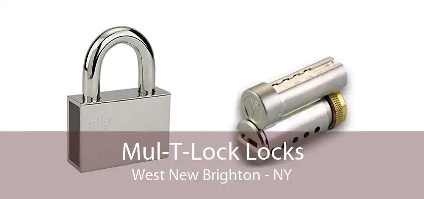 Mul-T-Lock Locks West New Brighton - NY