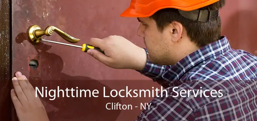 Nighttime Locksmith Services Clifton - NY