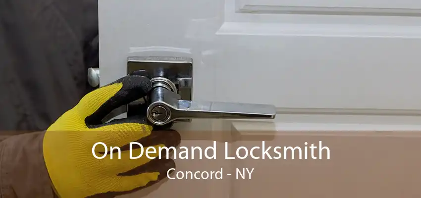 On Demand Locksmith Concord - NY
