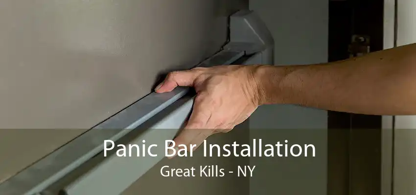Panic Bar Installation Great Kills - NY