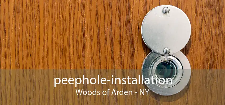 peephole-installation Woods of Arden - NY