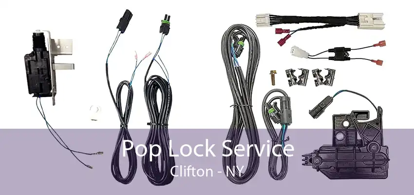 Pop Lock Service Clifton - NY