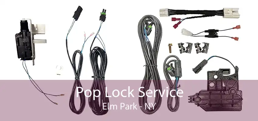 Pop Lock Service Elm Park - NY