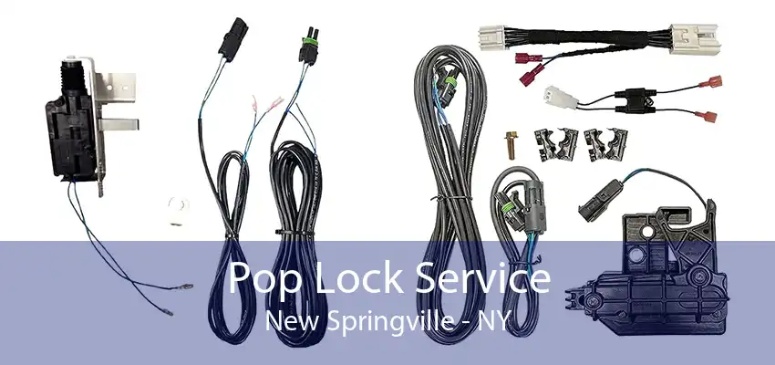 Pop Lock Service New Springville - NY