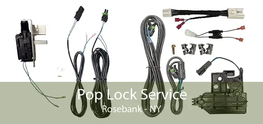 Pop Lock Service Rosebank - NY