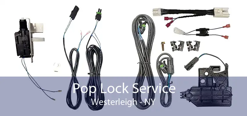 Pop Lock Service Westerleigh - NY